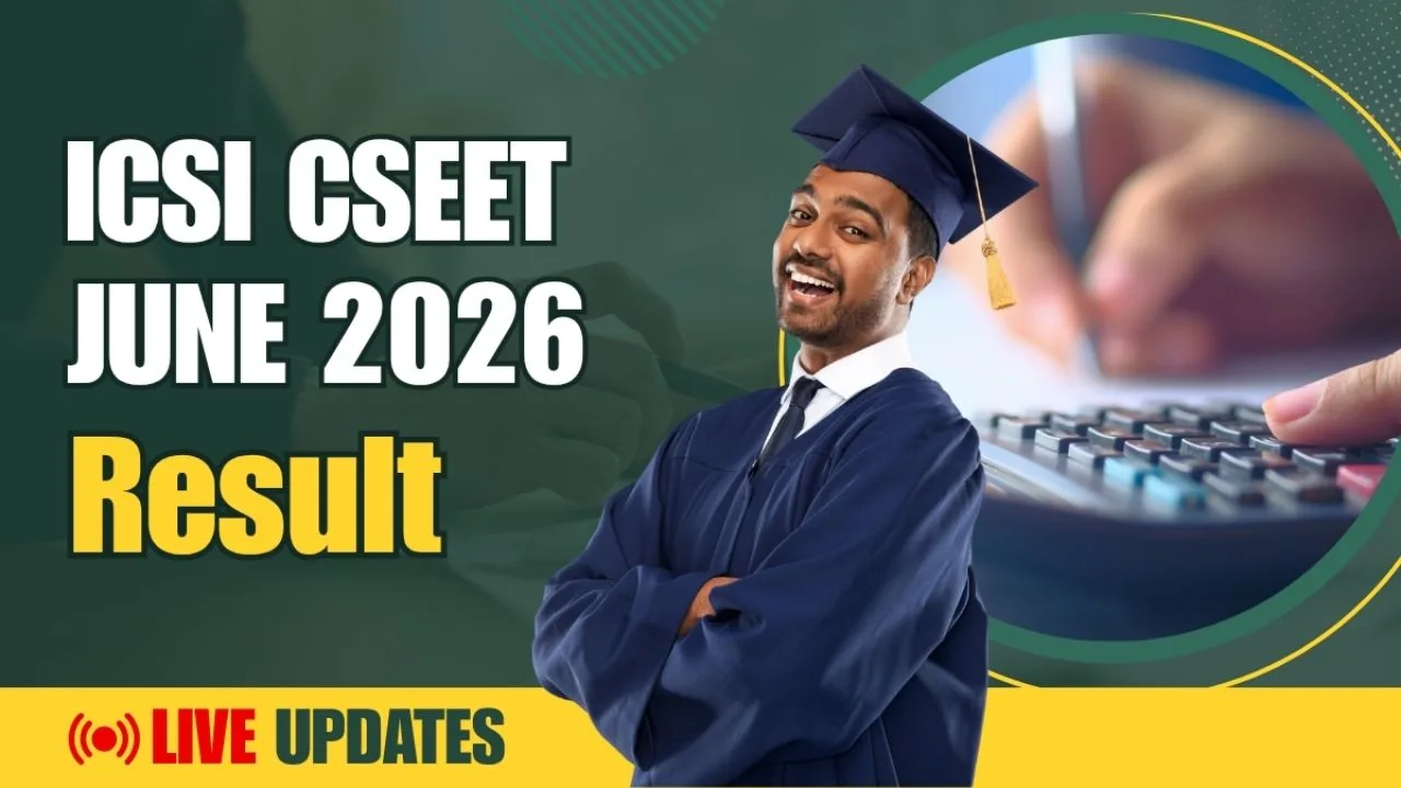 ICSI Result June 2026: जारी हुआ सीएस प्रोफेशनल परीक्षा का परिणाम, ऐसे डाउनलोड करें स्कोरकार्ड और देखें टोपर्स की सूची